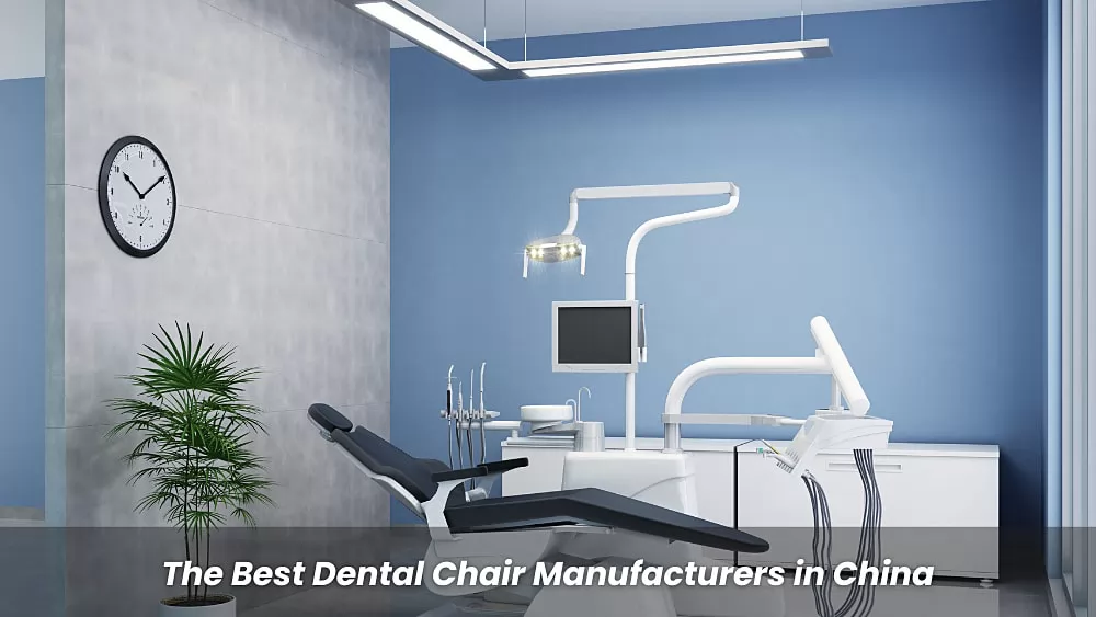 The Best Dental Chair Manufacturers in China